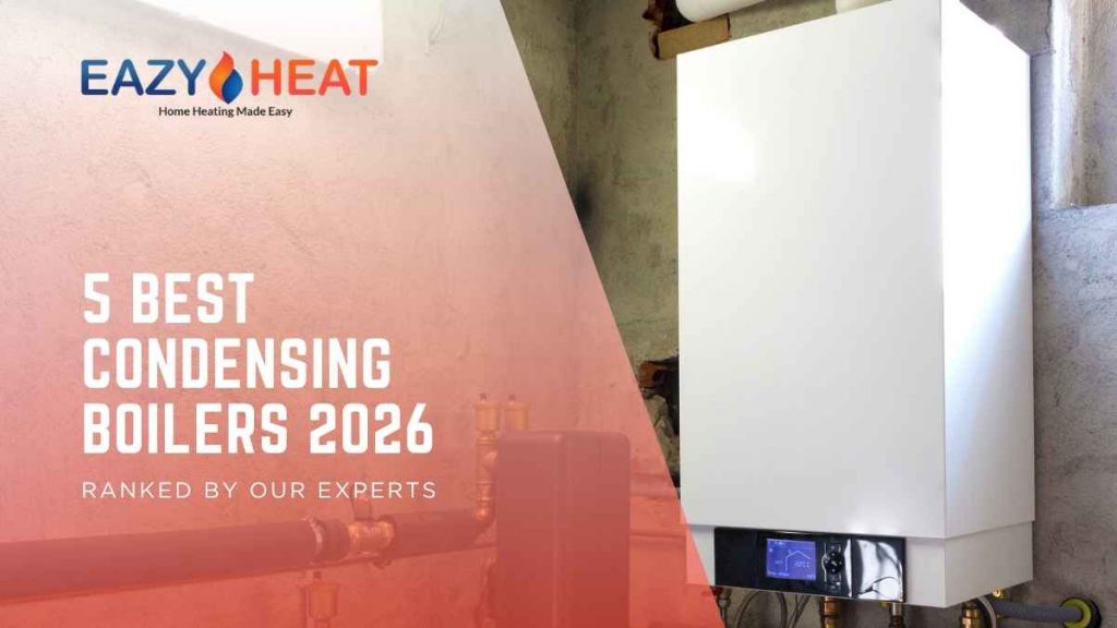 5 Best Condensing Boilers 2026