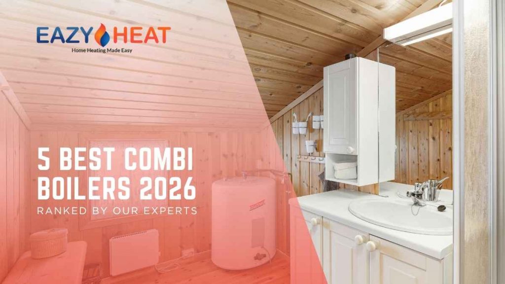 5 Best Combi Boilers 2026